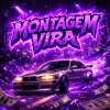 Обложка песни MONTAGEM VIRA