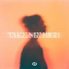 Обложка песни Take Me High