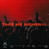 Обложка песни Take Me Higher