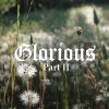 Обложка песни Glorious, Pt 2
