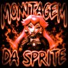 Обложка песни MONTAGEM DA SPRITE