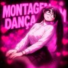 Обложка песни MONTAGEM DANÇA