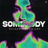 Обложка песни Somebody