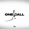 Обложка песни One Call