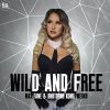 Обложка песни Wild And Free