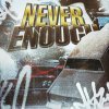 Обложка песни NEVER ENOUGH